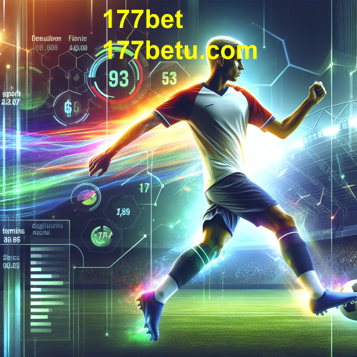 Apostas Esportivas no 177bet: Uma Nova Era de Entretenimento